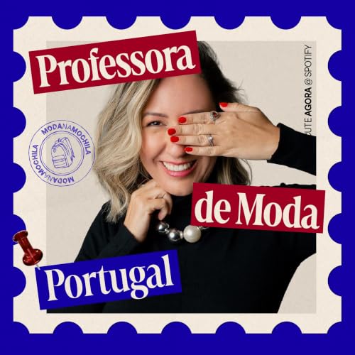 Professora de moda e Doutoranda em Portugal, com Gisele Nepomuceno