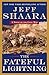 The Fateful Lightning: A Novel of the Civil War