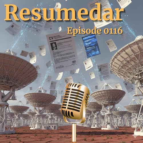 Episode 0116: Resumedar