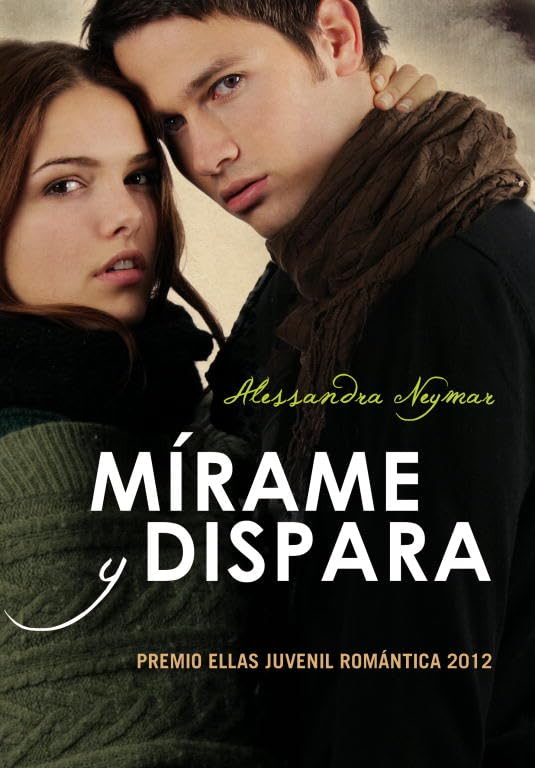 Mírame y dispara (Montena)