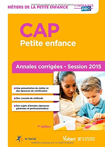 CAP Petite enfance - Annales corrigées - Session 2015
