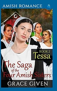 Tessa - Book #2 of the Saga of the Four Amish Sisters