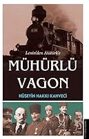 Lenin'den Atatürk'e Mühürlü Vagon 6254413671 Book Cover