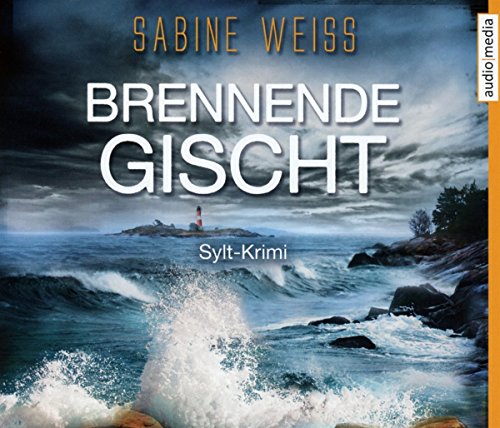 Preisvergleich Produktbild Brennende Gischt-Sylt-Krimi