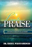 Levite Praise: God's Biblical Design for Praise and Worship