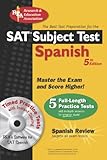 SAT Subject Test&cent;: Spanish w/CD (SAT PSAT ACT (College Admission) Prep) (English and Spanish Edition)