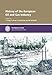 Produktbild History of the European Oil and Gas Industry (Geological Society Special Publication, Band 465)