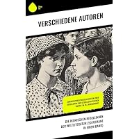 Die ikonischen Rebellinnen der Weltliteratur (50 Romane in einem Band)