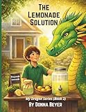 The Lemonade Solution (My Dragon)