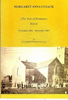 Paperback Margaret Anna Cusack, Knock (the Nun of Kenmare) Book