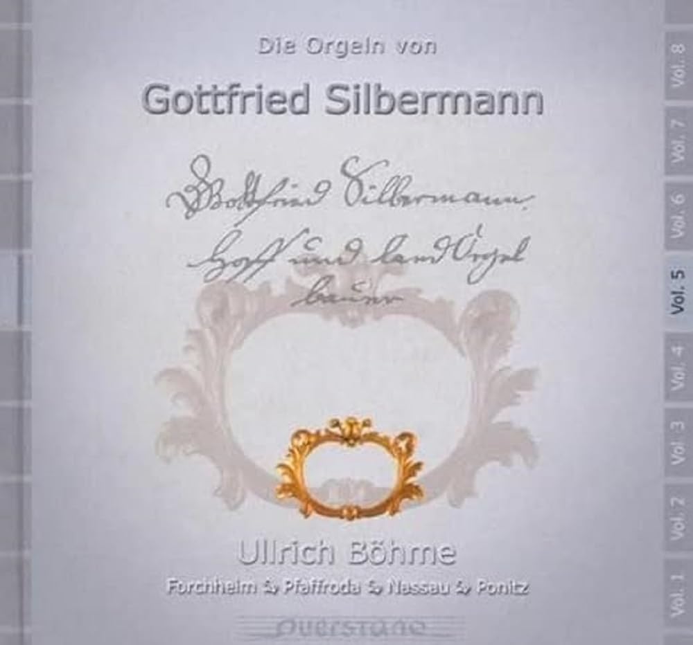 Die Orgeln von Gottfried Silbermann Vol 5