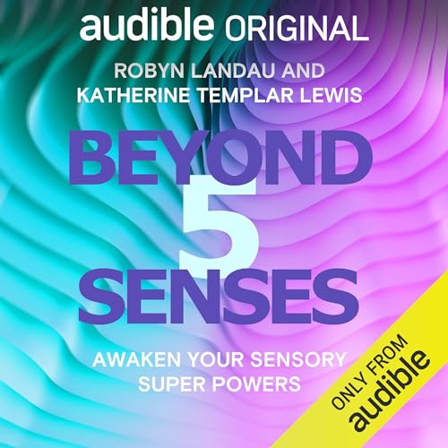 Beyond Five Senses by Robyn Landau, Katherine Templar-Lewis episode artwork