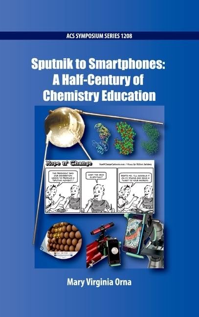 Buy Sputnik to Smartphones: A Half-Century of Chemistry Education — BookShops.in