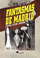 Fantasmas de Madrid 8417843027 Book Cover