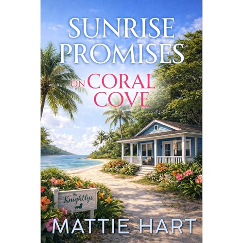 Sunrise Promises on Coral Cove Audiolibro Por Mattie Hart arte de portada