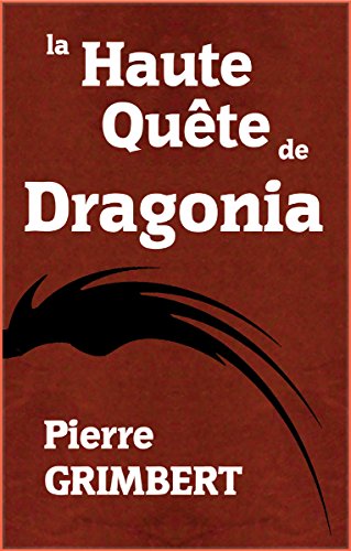Télécharger la Haute Quête de Dragonia Gratuit