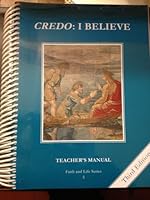 Credo: I Believe (Teacher's Manual) (Faith and Life Series, 5) 1586173561 Book Cover