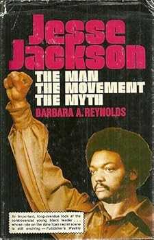 Hardcover Jesse Jackson, the Man, the Movement, the Myth Book