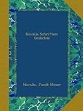 novalis gedichte hymnen an die nacht  Novalis Schriften: Gedichte