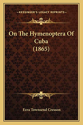 On The Hymenoptera Of Cuba (1865)