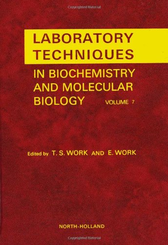 Buy Laboratory Techniques in Biochemistry and Molecular Biology: v. 7 — BookShops.in