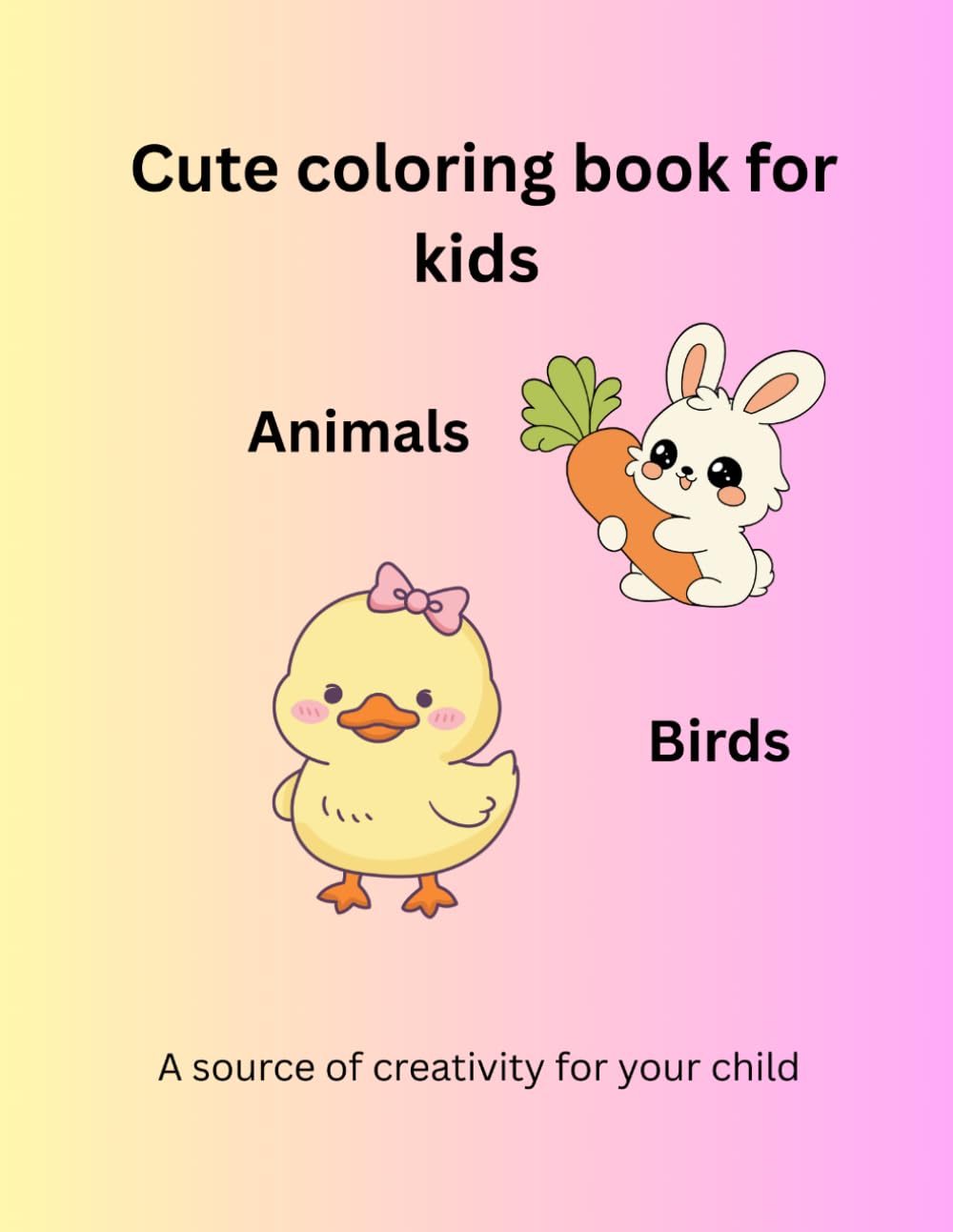 Cute coloring book for children: A fun coloring book for kids