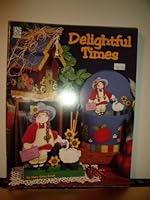 Delightful Times B001M5PM96 Book Cover