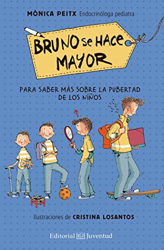Bruno se hace mayor / Bruno Grows Up