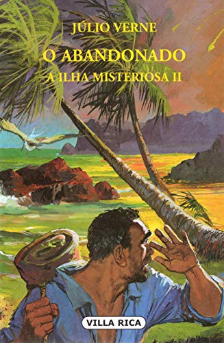 O Abandonado - A Ilha Misteriosa: Volume 4