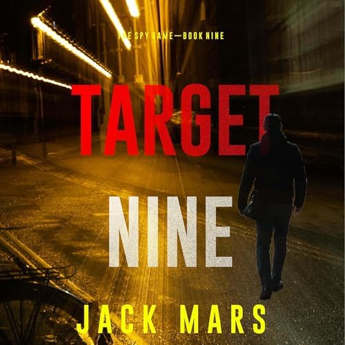Page de couverture de Target Nine (The Spy GameBook #9) Audiobook by Jack Mars