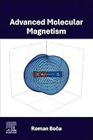 Advanced Molecular Magnetism 0443449848 Book Cover