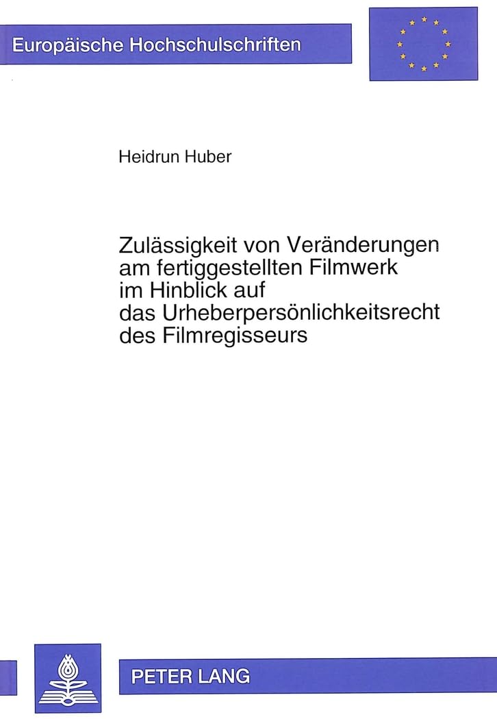 Droit moral du réalisateur et intégrité de l'œuvre : jurisprudence du cinéma