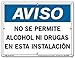Vestil Spanish Notice Sign SI-N-06-B-AC-130-S Aluminum Composite 0.13 Overall Size 12.5"W x 9.5"H. NO SE PERMITE ALCOHOL NI DRUGAS EN ESTA INSTALACI?N, (No Alcohol Or Drugs Allowed On These Premises).