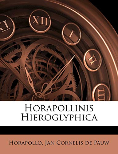 Horapollinis Hieroglyphica (Latin Edition)