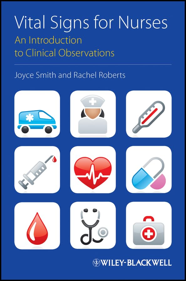 Vital Signs for Nurses: An Introduction to Clinical Observations