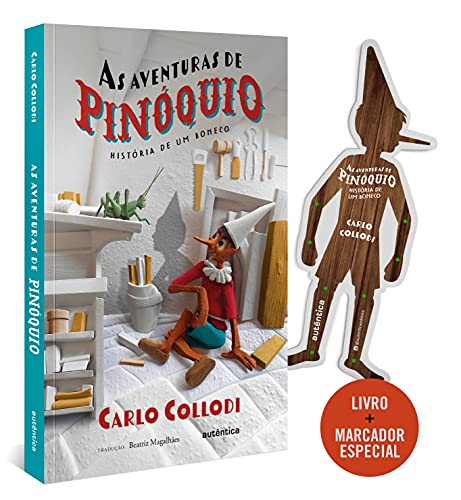 As aventuras de Pinóquio - (Texto integral - Clássicos Autêntica)