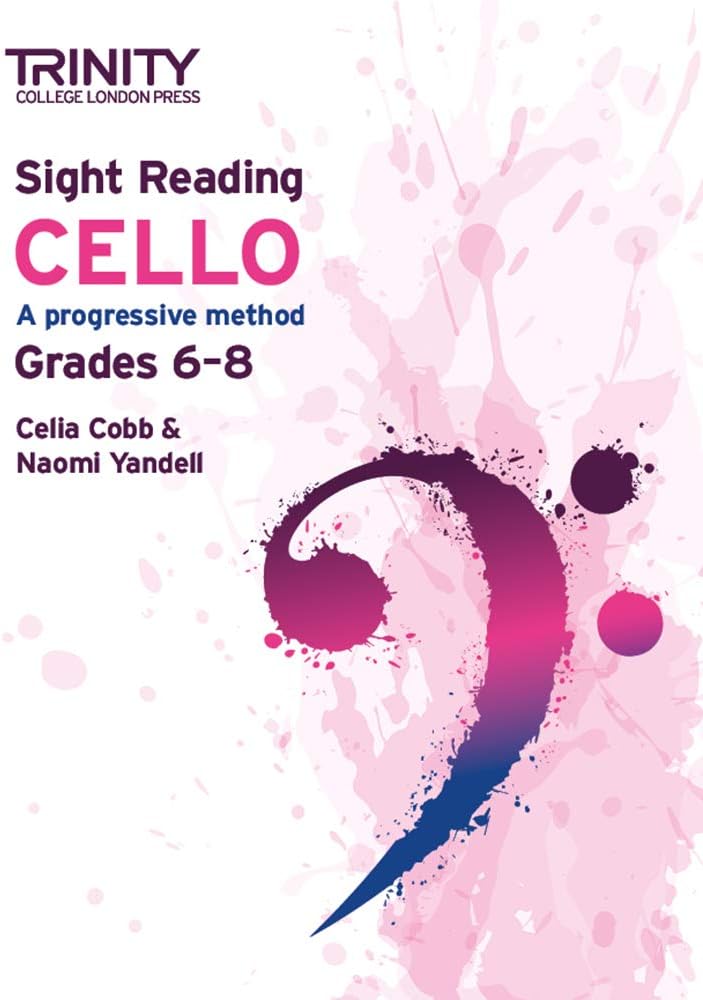Trinity College London Sight Reading Cello: Grades 6-8