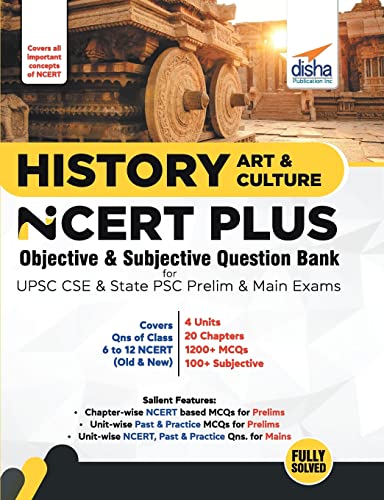 History, Art & Culture NCERT PLUS Objective & Subjective Question Bank for UPSC CSE & State PSC Prel