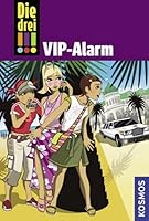 Die drei !!! V.I.P.-Alarm (drei Ausrufezeichen) 344011872X Book Cover