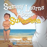 Sammy Learns about Sunscreen 1634982886 Book Cover