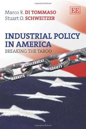 Industrial Policy in America: Breaking the Taboo book cover