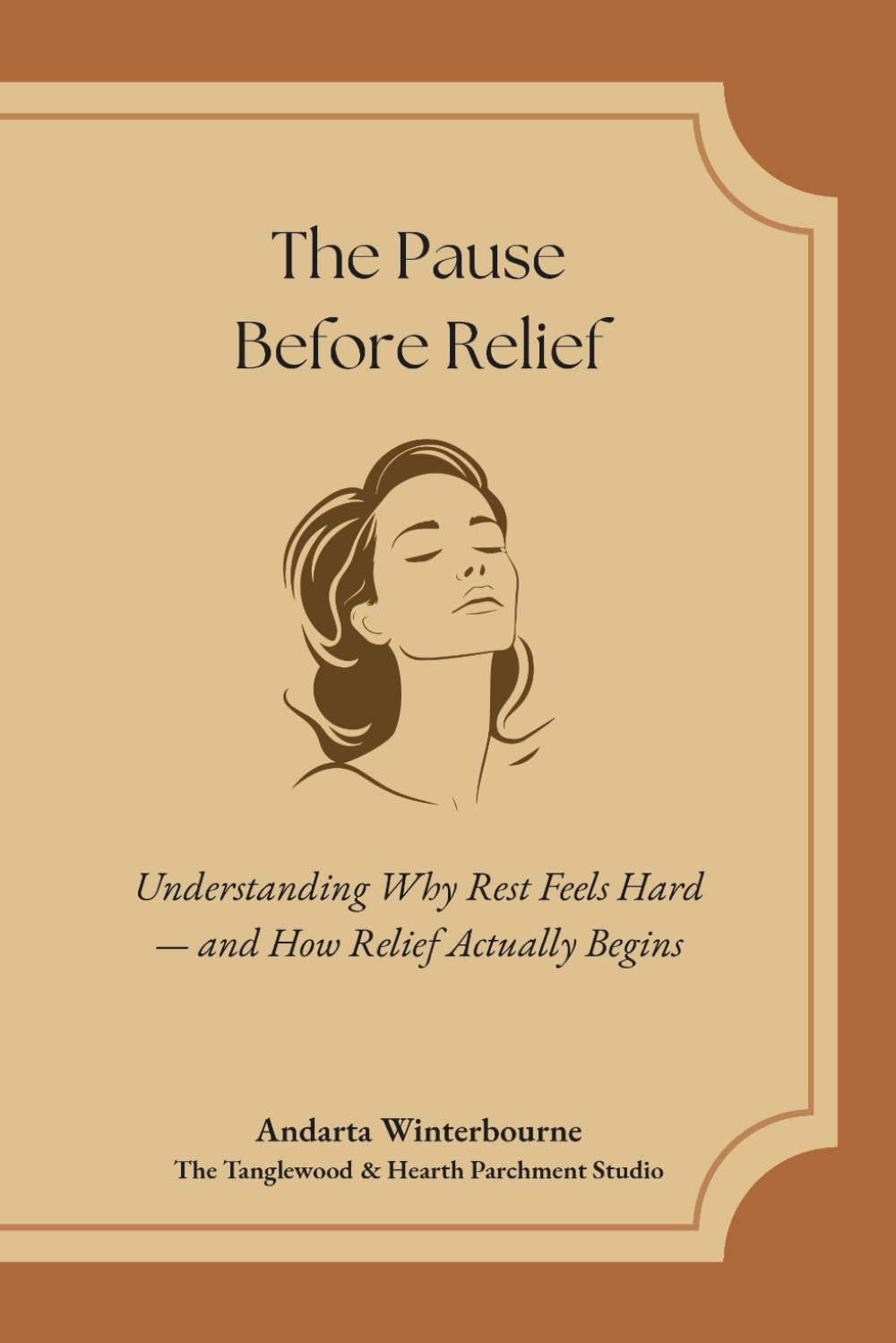 The Pause Before Relief: Understanding Why Rest Feels Hard — and How Relief Actually Begins (The Return to Inner Stability Series: Gentle Guidance for Nervous System Steadiness and Ease)
