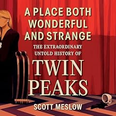 A Place Both Wonderful and Strange Audiolibro Por Scott Meslow arte de portada