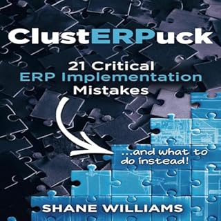 ClustERPuck: 21 Critical ERP Implementation Mistakes...And What to Do Instead! cover art