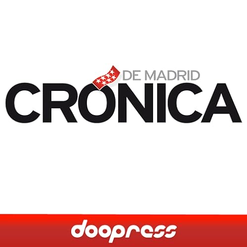 CRÓNICA MADRID - Doopress by Cibeles