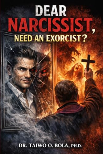 Dear Narcissist, Need An Exorcist?