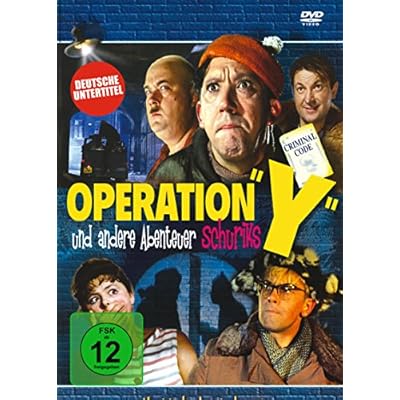 Operation ""Y"" und andere Abenteuer Schuriks