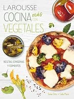 Cocina Más Con Vegetales 6072133541 Book Cover