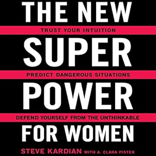 The New Superpower for Women Audiolibro Por Steve Kardian, A. Clara Pistek arte de portada