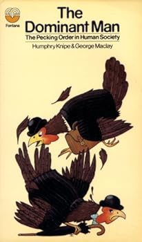 Paperback Dominant Man: Mystique of Personality and Prestige Book